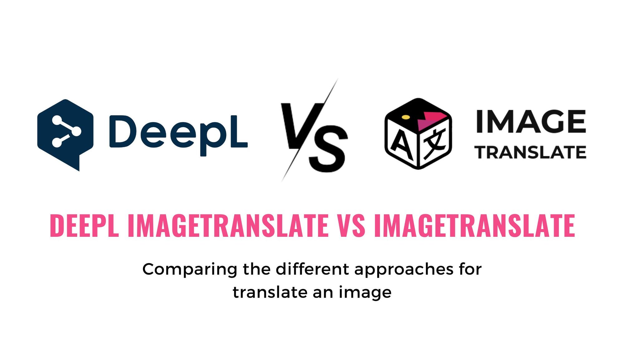 DeepL ImageTranslate vs ImageTranslate
