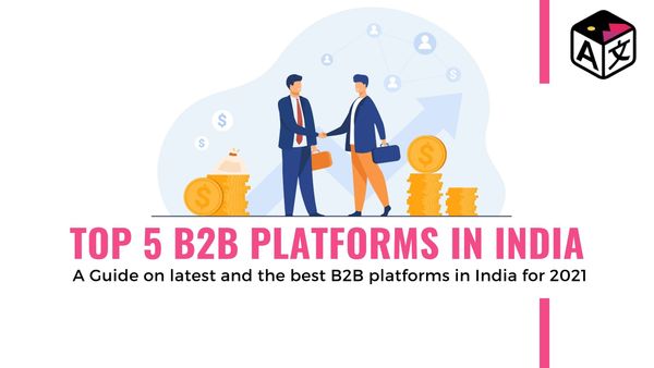 Top 5 B2B portals in India | Best B2B portal in India 2021