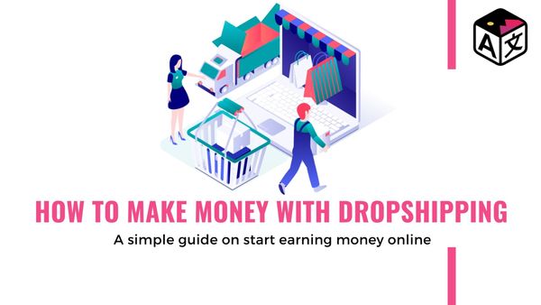 How to make money with Dropshipping  2021 | Drop Shipping Explained