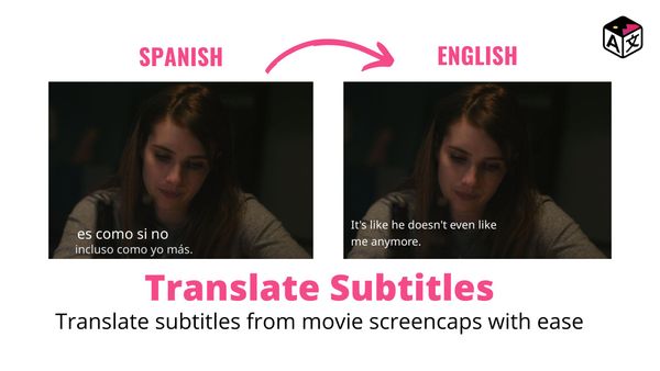 Translate Subtitles | Translate Subtitles from Movie Screencaps